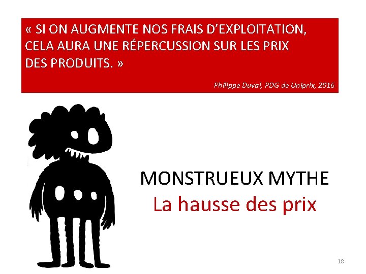  « SI ON AUGMENTE NOS FRAIS D’EXPLOITATION, CELA AURA UNE RÉPERCUSSION SUR LES