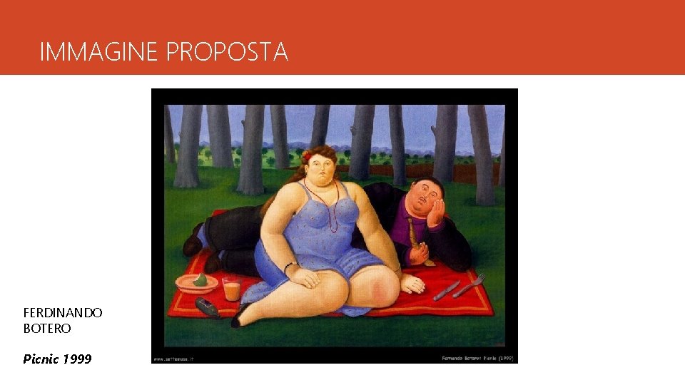 IMMAGINE PROPOSTA FERDINANDO BOTERO Picnic 1999 