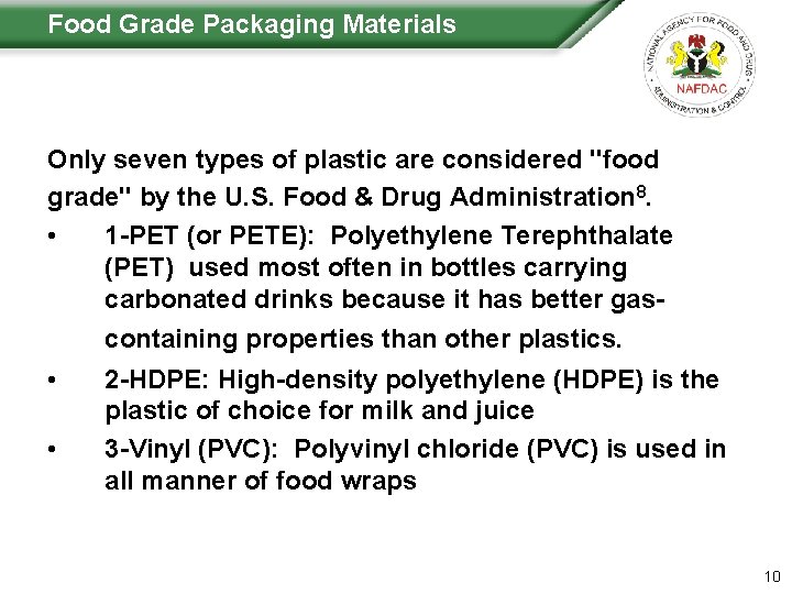  Food Grade Packaging Materials Only seven types of plastic are considered "food grade"