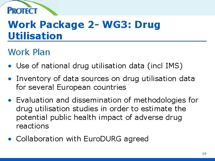 Work Package 2 - WG 3: Drug Utilisation Work Plan • Use of national