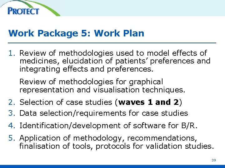 Work Package 5: Work Plan 1. Review of methodologies used to model effects of