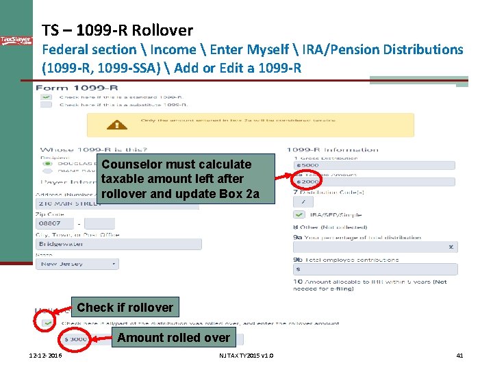 TS – 1099 -R Rollover Federal section  Income  Enter Myself  IRA/Pension