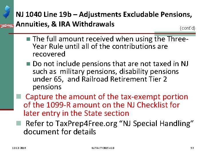 NJ 1040 Line 19 b – Adjustments Excludable Pensions, Annuities, & IRA Withdrawals (cont’d)