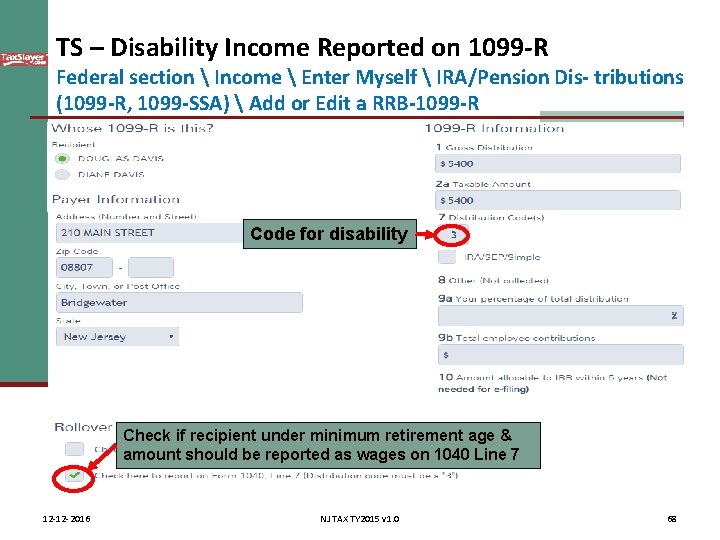 TS – Disability Income Reported on 1099 -R Federal section  Income  Enter