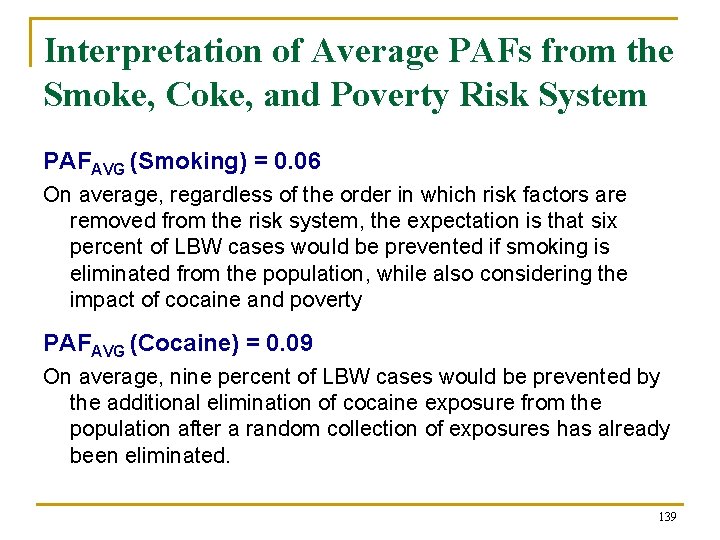 Interpretation of Average PAFs from the Smoke, Coke, and Poverty Risk System PAFAVG (Smoking)