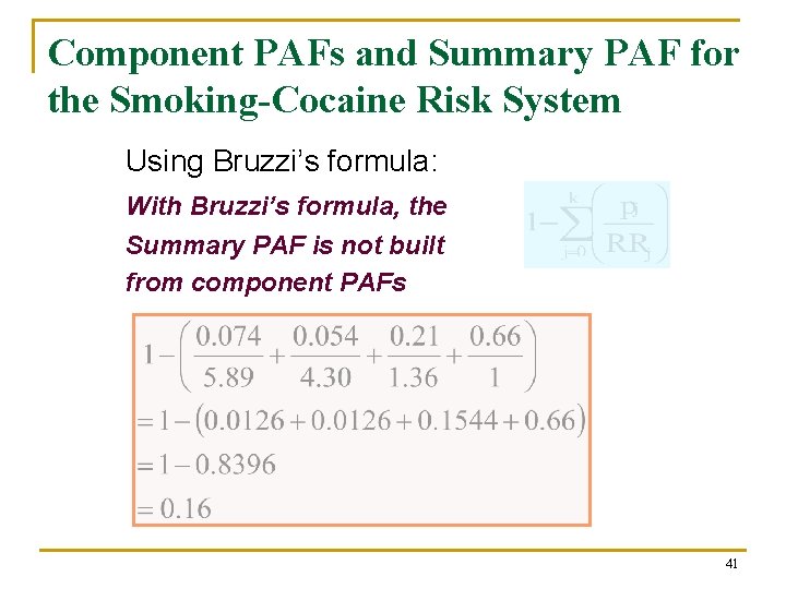 Component PAFs and Summary PAF for the Smoking-Cocaine Risk System Using Bruzzi’s formula: With