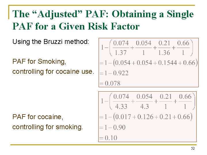 The “Adjusted” PAF: Obtaining a Single PAF for a Given Risk Factor Using the