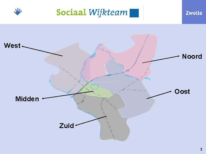 West Noord Oost Midden Zuid 3 