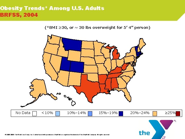 Obesity Trends* Among U. S. Adults BRFSS, 2004 (*BMI ≥ 30, or ~ 30