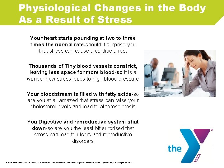 Physiological Changes in the Body As a Result of Stress Your heart starts pounding