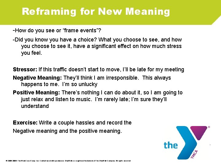 Reframing for New Meaning -How do you see or “frame events”? -Did you know
