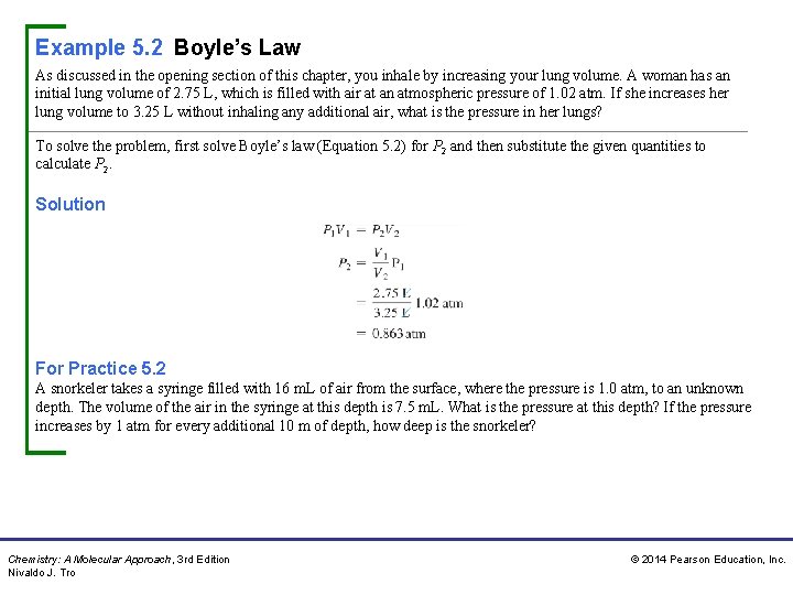Example 5. 2 Boyle’s Law As discussed in the opening section of this chapter,