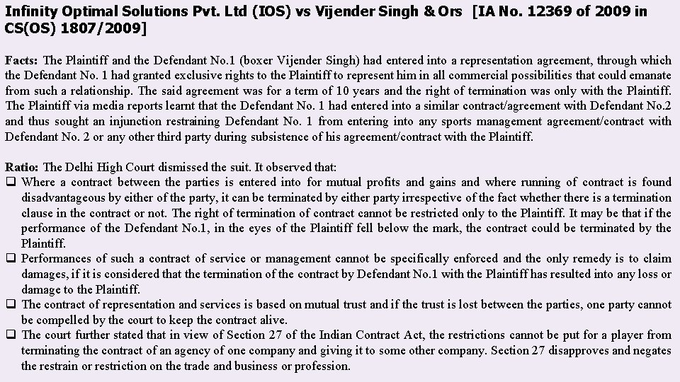 Infinity Optimal Solutions Pvt. Ltd (IOS) vs Vijender Singh & Ors [IA No. 12369