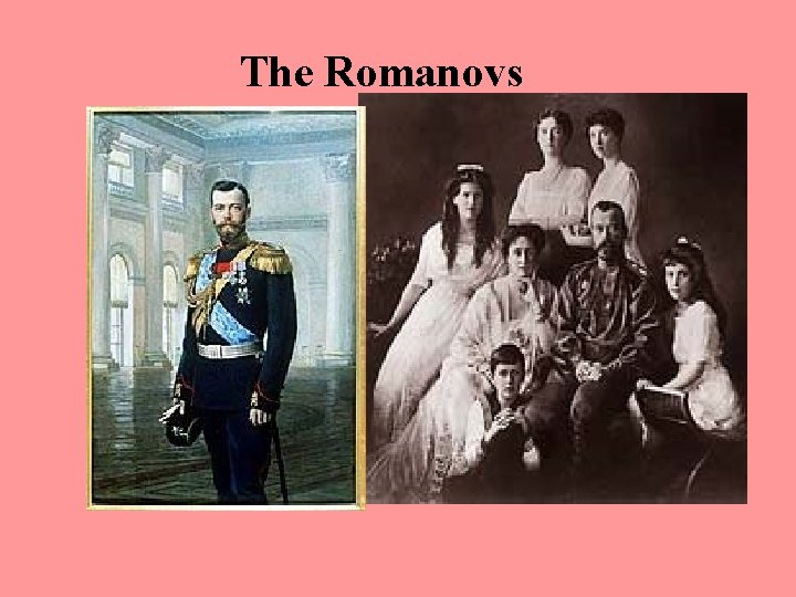 The Romanovs 