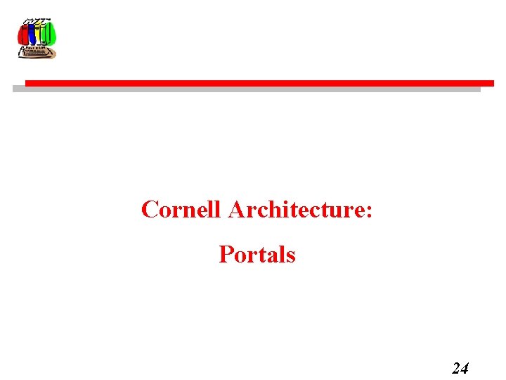 Cornell Architecture: Portals 24 