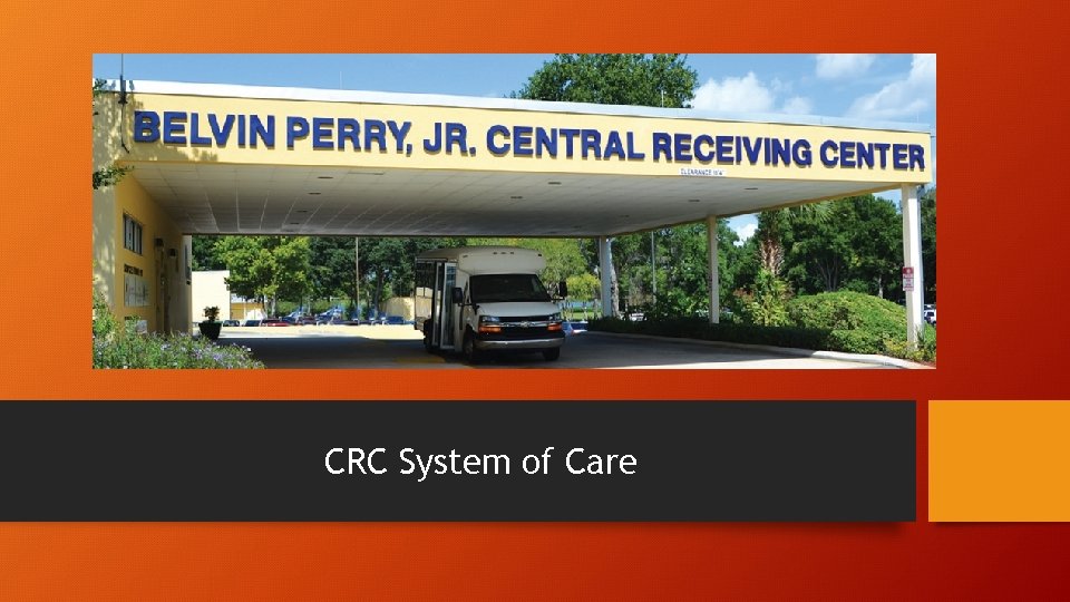CRC System of Care 