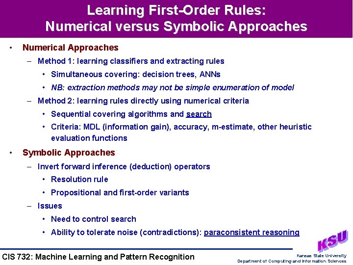 Learning First-Order Rules: Numerical versus Symbolic Approaches • Numerical Approaches – Method 1: learning Learning First-Order Rules: Numerical versus Symbolic Approaches • Numerical Approaches – Method 1: learning