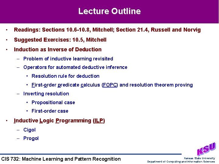 Lecture Outline • Readings: Sections 10. 6 -10. 8, Mitchell; Section 21. 4, Russell Lecture Outline • Readings: Sections 10. 6 -10. 8, Mitchell; Section 21. 4, Russell