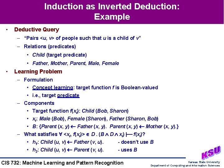 Induction as Inverted Deduction: Example • Deductive Query – “Pairs <u, v> of people Induction as Inverted Deduction: Example • Deductive Query – “Pairs <u, v> of people