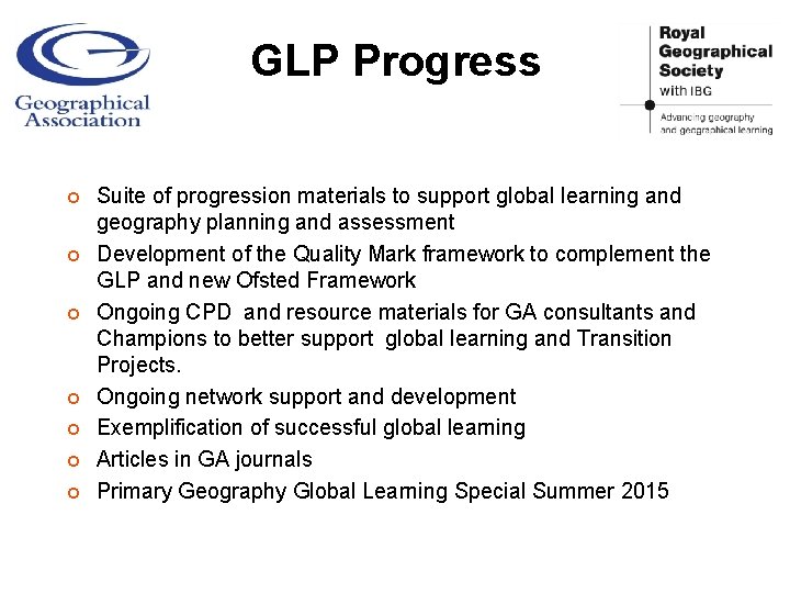 GLP Progress ¢ ¢ ¢ ¢ Suite of progression materials to support global learning