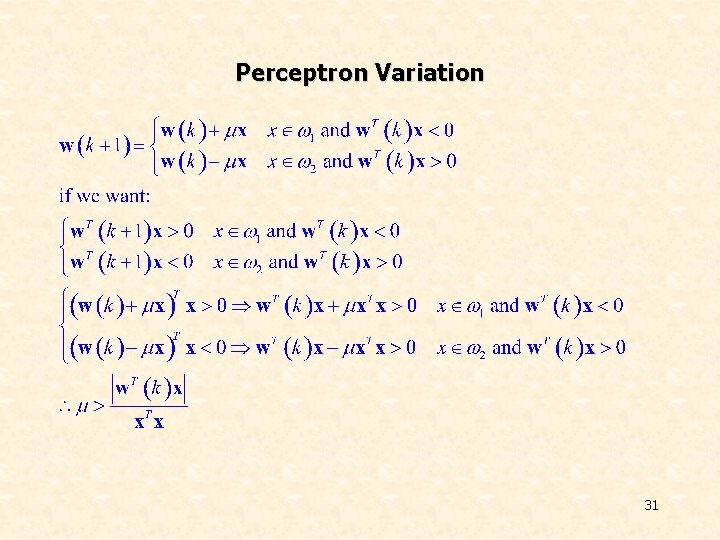 Perceptron Variation 31 
