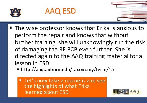 AAQ ESD § The wise professor knows that Erika is anxious to perform the