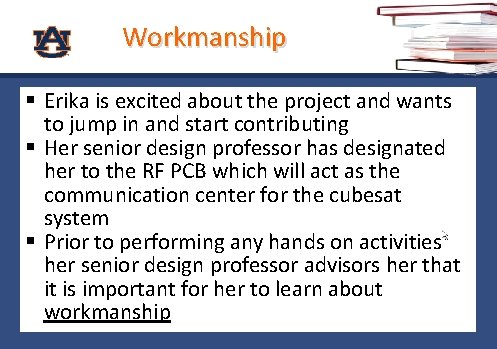 Workmanship § Erika is excited about the project and wants to jump in and