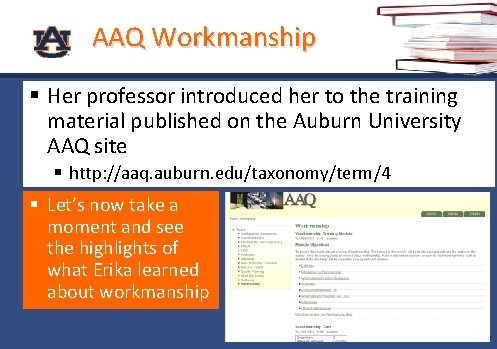 AAQ Workmanship § Her professor introduced her to the training material published on the