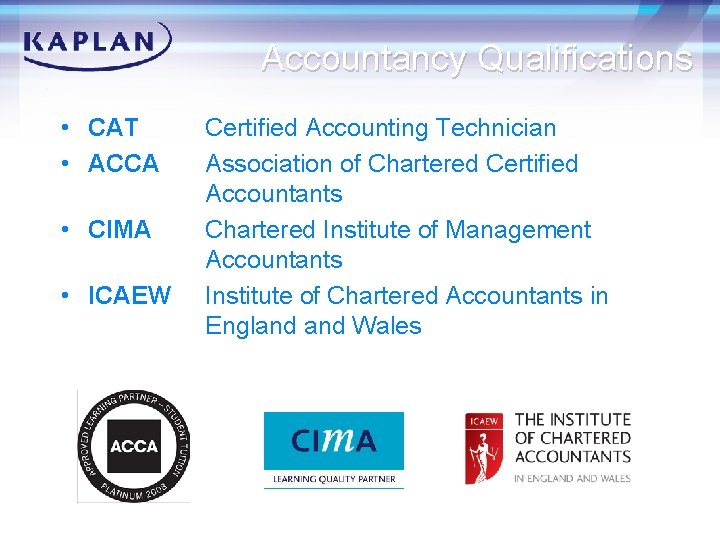 Accountancy Qualifications • CAT • ACCA • CIMA • ICAEW Certified Accounting Technician Association