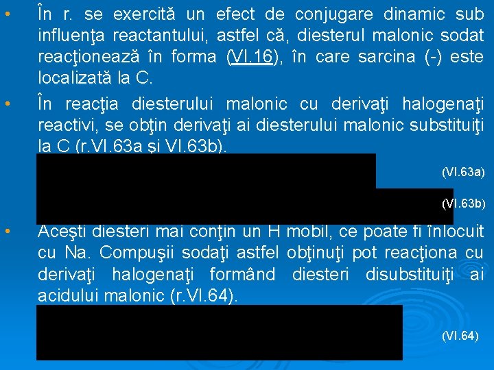  • • În r. se exercită un efect de conjugare dinamic sub influenţa