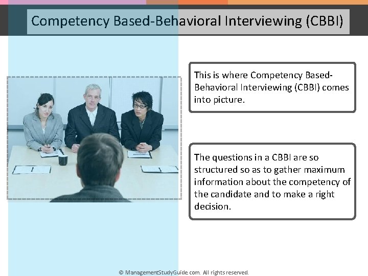 Competency Based-Behavioral Interviewing (CBBI) This is where Competency Based. Behavioral Interviewing (CBBI) comes into