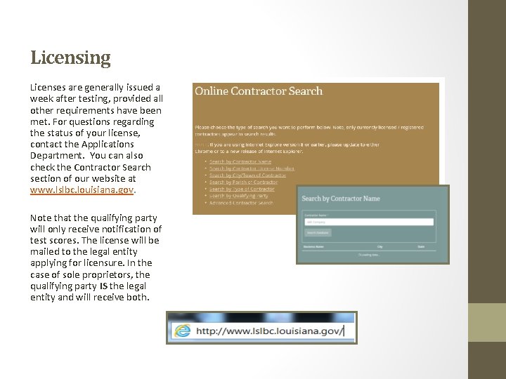Licensing Licenses are generally issued a week after testing, provided all other requirements have