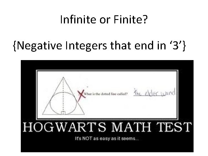 Infinite or Finite? {Negative Integers that end in ‘ 3’} 