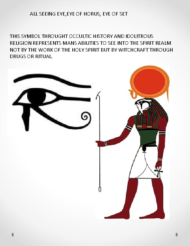 ALL SEEING EYE, EYE OF HORUS, EYE OF SET THIS SYMBOL THROUGHT OCCULTIC HISTORY