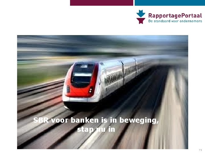 SBR voor banken is in beweging, stap nu in 71 