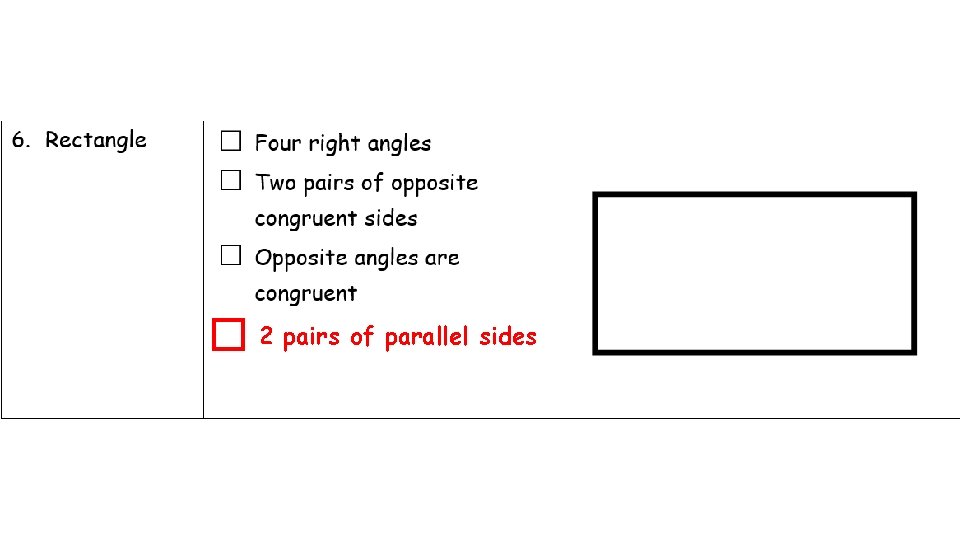 2 pairs of parallel sides 