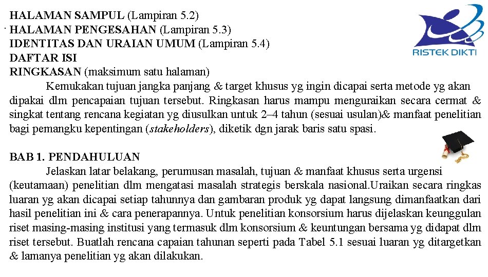 HALAMAN SAMPUL (Lampiran 5. 2). HALAMAN PENGESAHAN (Lampiran 5. 3) IDENTITAS DAN URAIAN UMUM