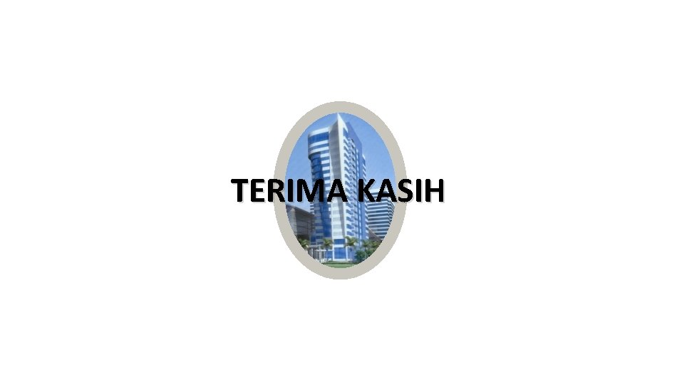 TERIMA KASIH 