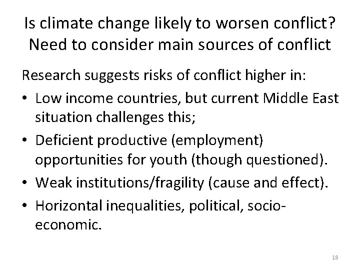 Is climate change likely to worsen conflict? Need to consider main sources of conflict