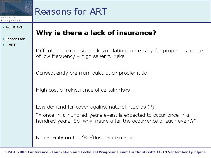Reasons for ART & ARF Why is there a lack of insurance? Reasons for