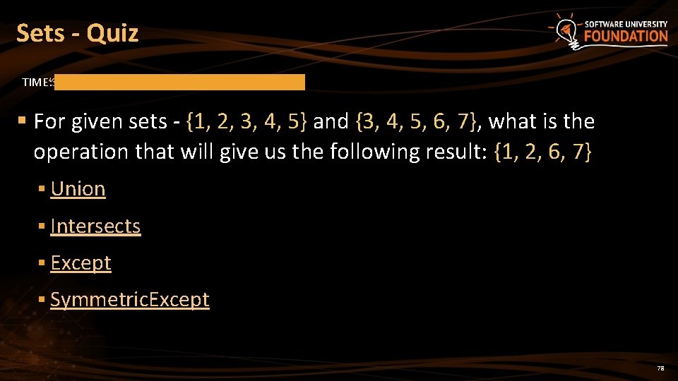 Sets - Quiz TIME’S UP! TIME: § For given sets - {1, 2, 3,