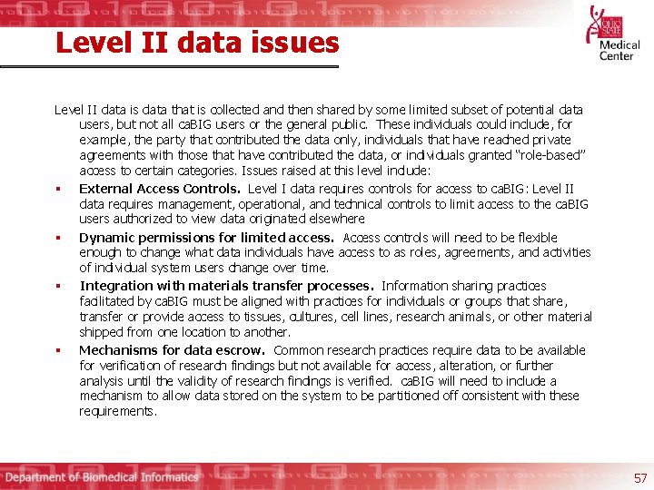 Level II data issues Level II data is data that is collected and then