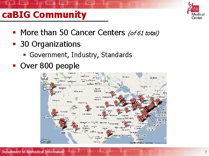 ca. BIG Community § More than 50 Cancer Centers § 30 Organizations (of 61