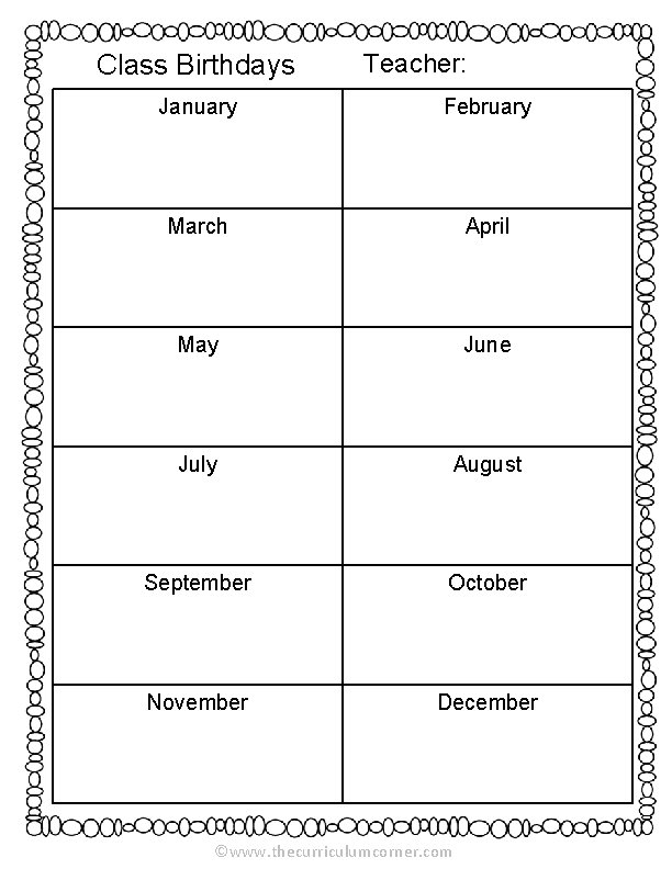 Class Birthdays Teacher: January February March April May June July August September October November
