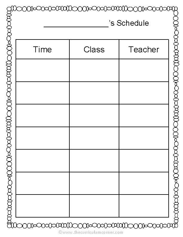 ________’s Schedule Time Class ©www. thecurriculumcorner. com Teacher 