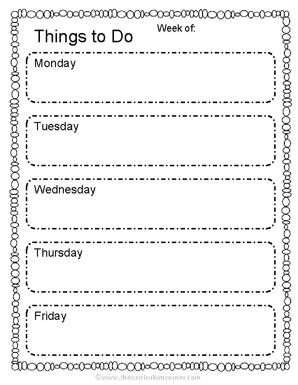 Things to Do Week of: Monday Tuesday Wednesday Thursday Friday ©www. thecurriculumcorner. com 