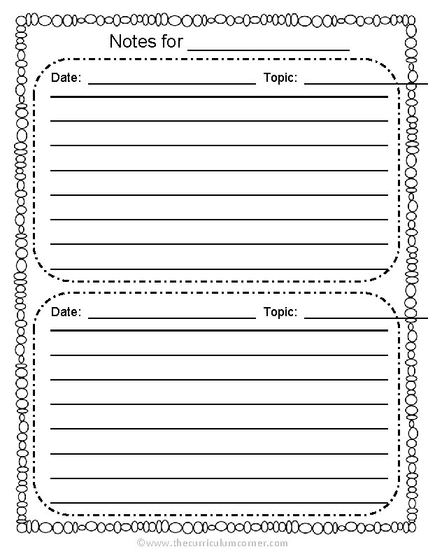  Notes for ________________ Date: ________________________ Topic: __________ ©www. thecurriculumcorner. com 