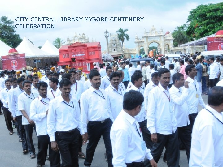 CITY CENTRAL LIBRARY MYSORE CENTENERY CELEBRATION 