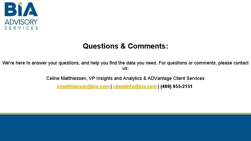 Questions & Comments: We're here to answer your questions, and help you find the