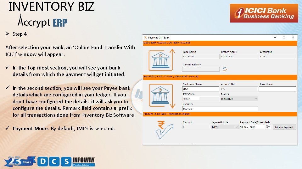 INVENTORY BIZ ERP Ø Step 4 After selection your Bank, an ‘Online Fund Transfer